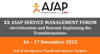 XX ASAP SERVICE MANAGEMENT FORUM: 'Servitization and Beyond: Explaining the Transformation'